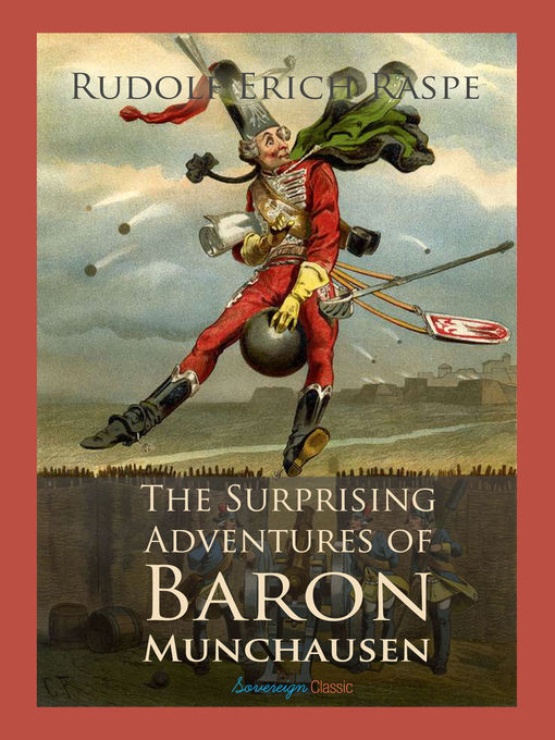 Title details for The Surprising Adventures of Baron Munchausen by Rudolf Erich Raspe - Available